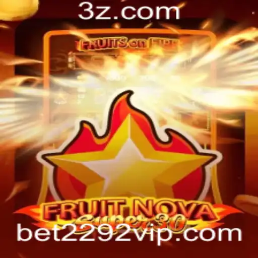 Descubra as Emoções do Jogo FruitrNovaSupe30: Regras, Descrição e Mais