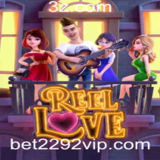 Descubra ReelLove: O Emocionante Jogo de Slots da Bet2292